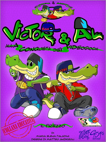 Victor & Al alla conquista dei videogiochi: Il prezzo