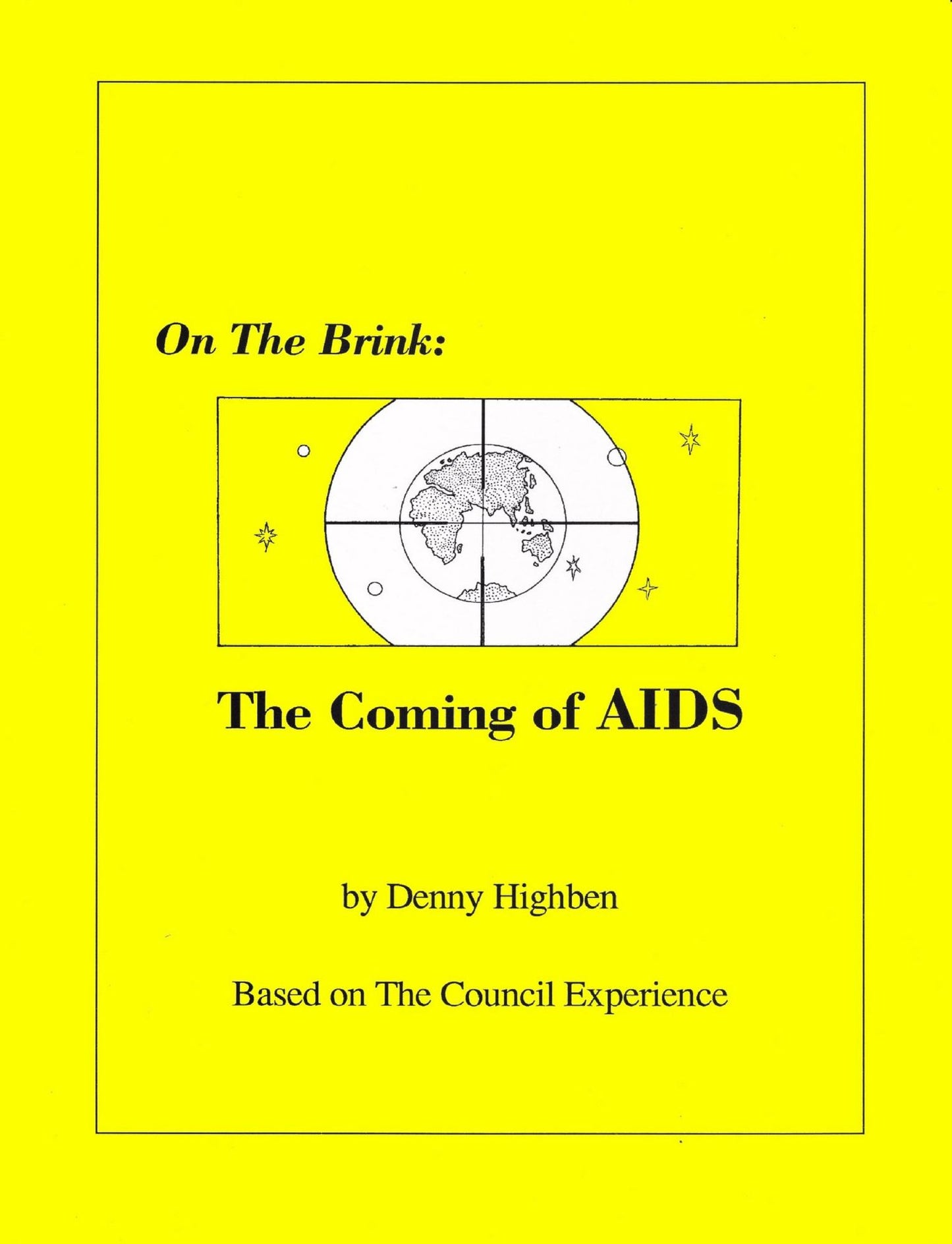 On The Brink: The Coming of AIDS