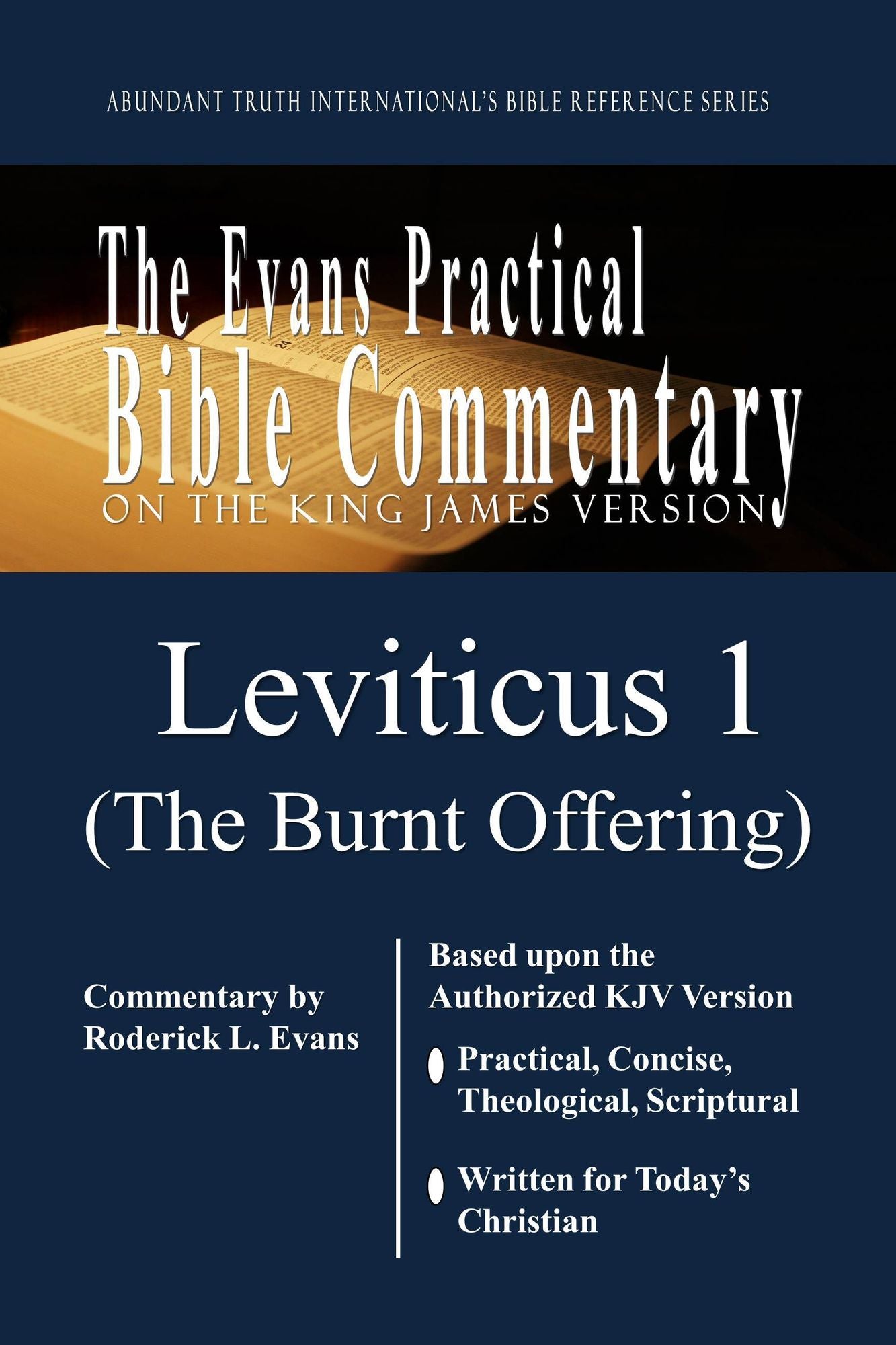 Leviticus 1 (The Burnt Offering): The Evans Practical Bible Commentary