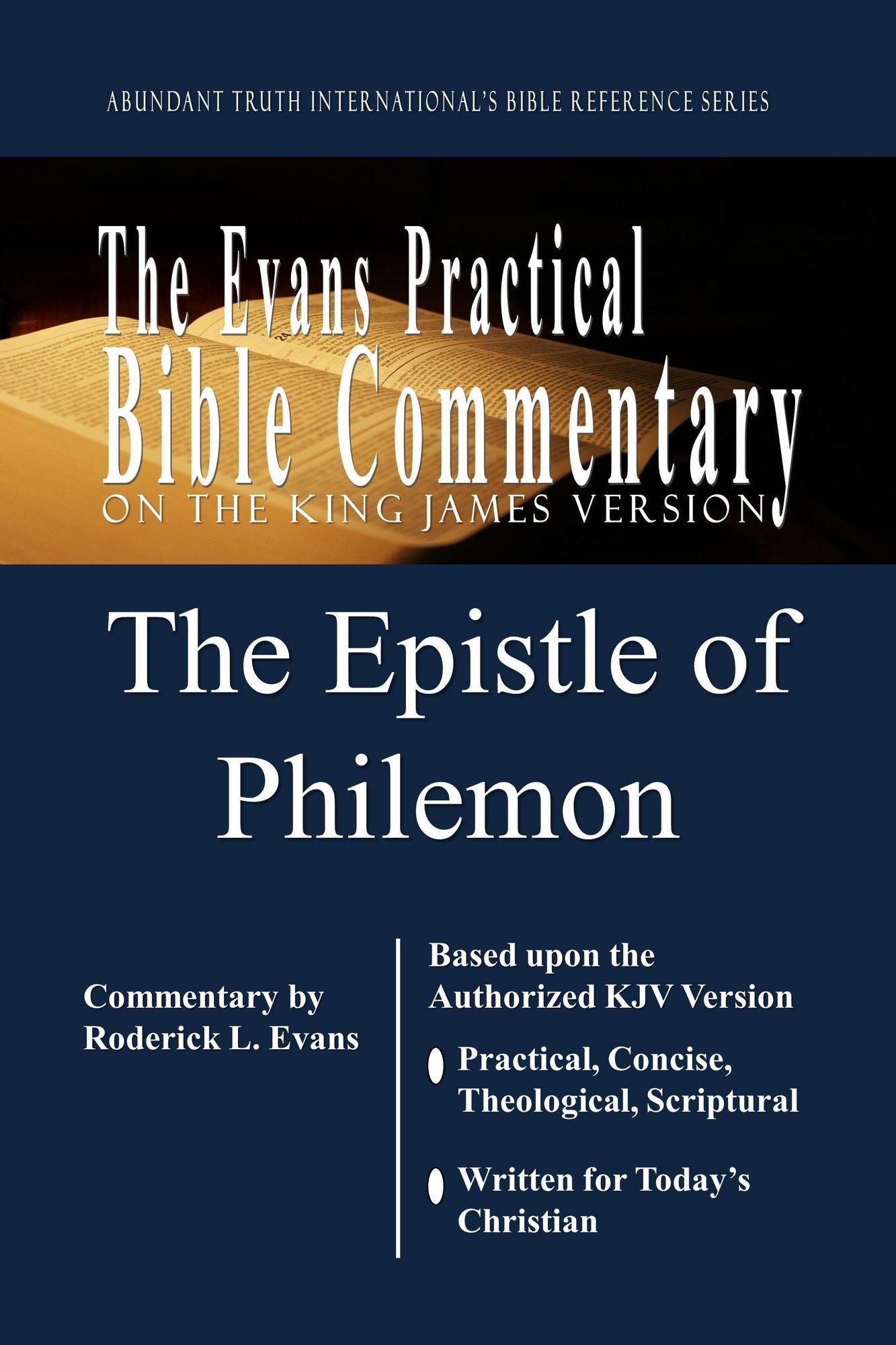 The Epistle of Philemon: The Evans Practical Bible Commentary