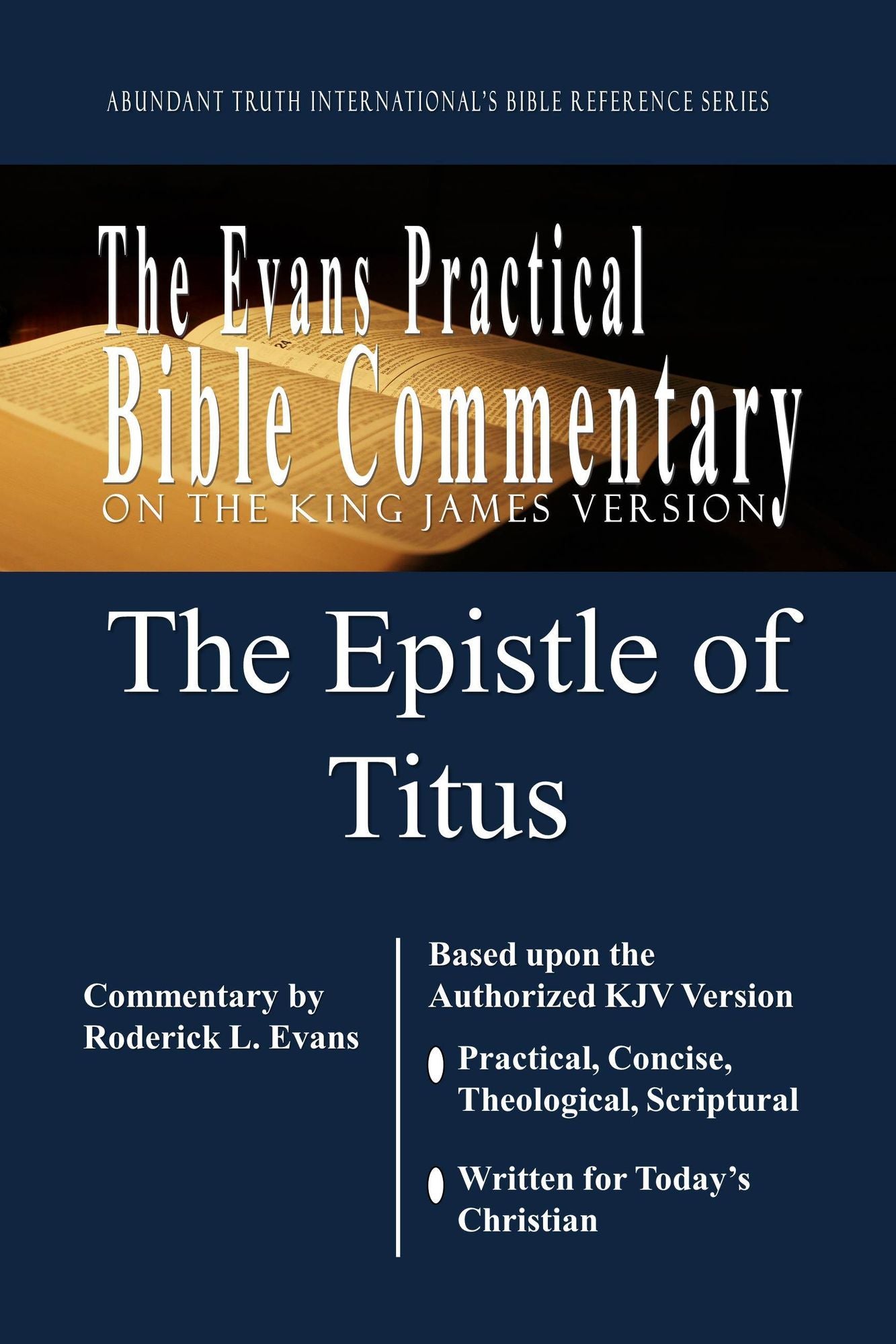 The Epistle of Titus: The Evans Practical Bible Commentary