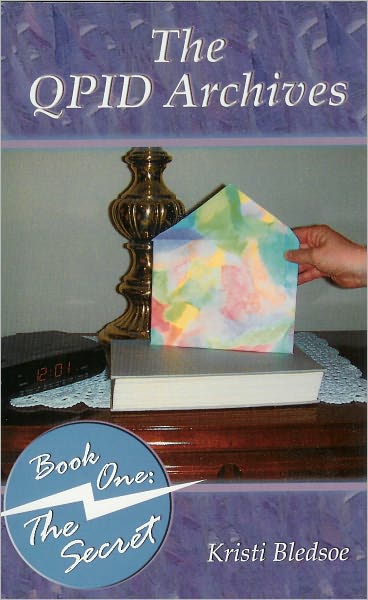 The QPID Archives: Book One: The Secret