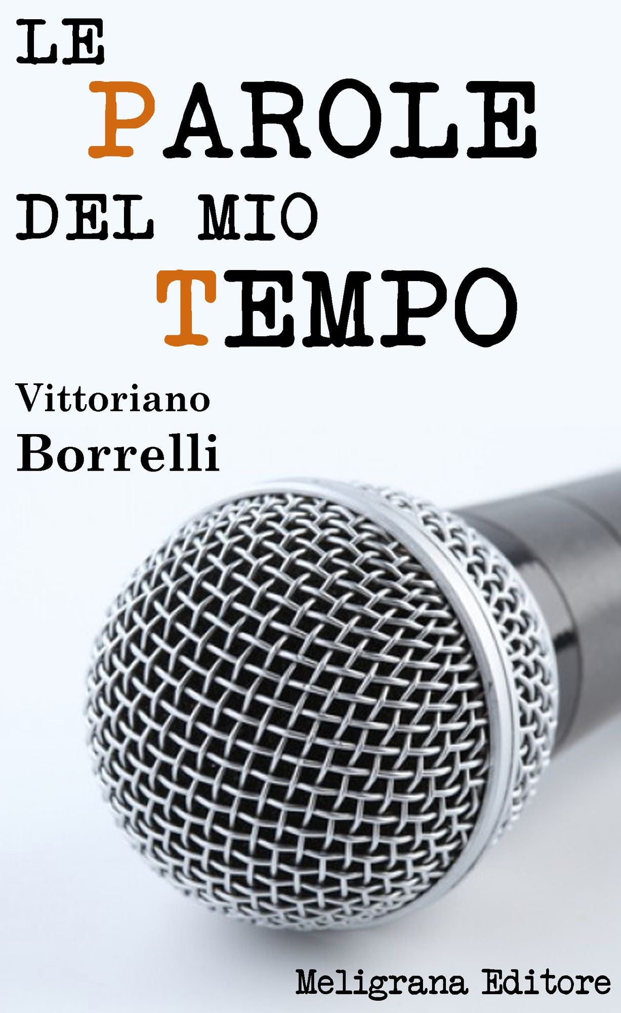 Le parole del mio tempo