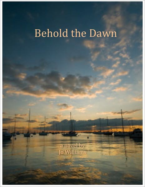 Behold the Dawn