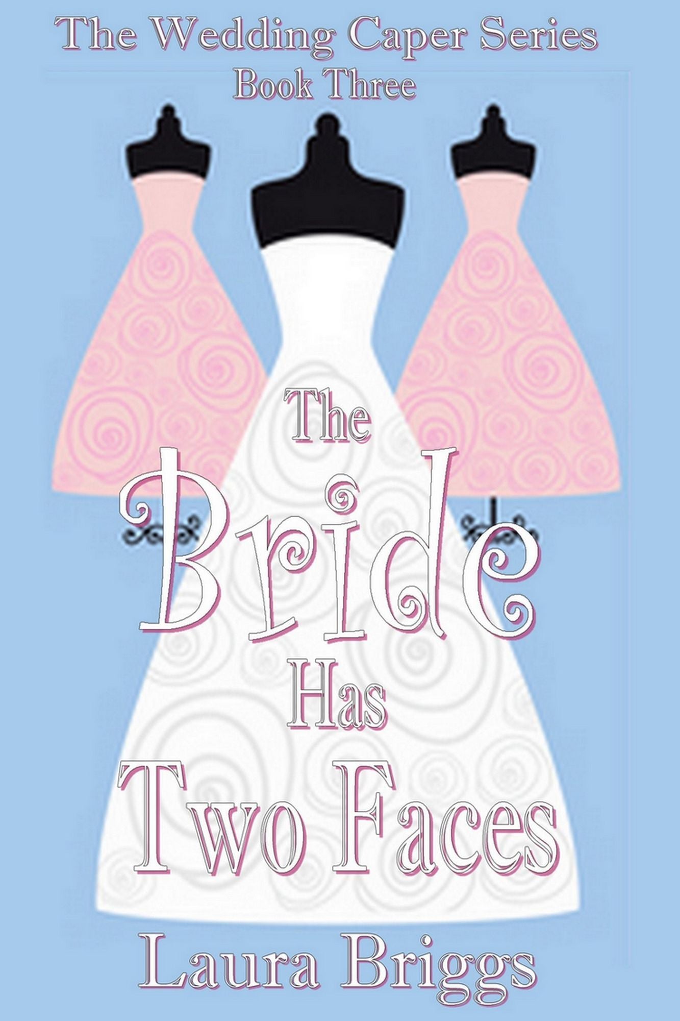 The Bride Has Two Faces