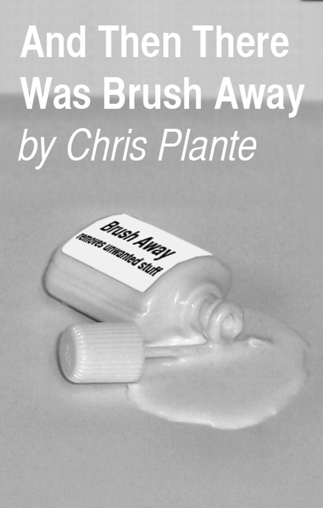 And Then There Was Brush Away