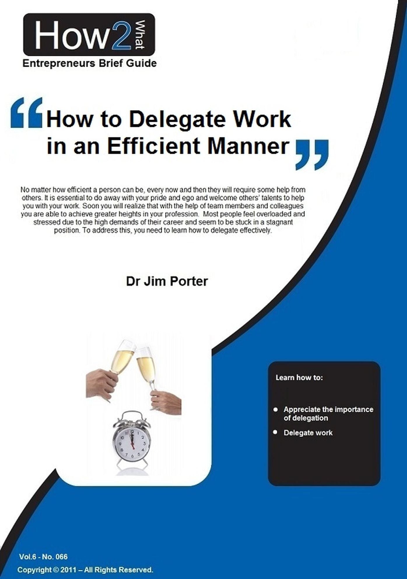 How to Delegate Work in an Efficient Manner