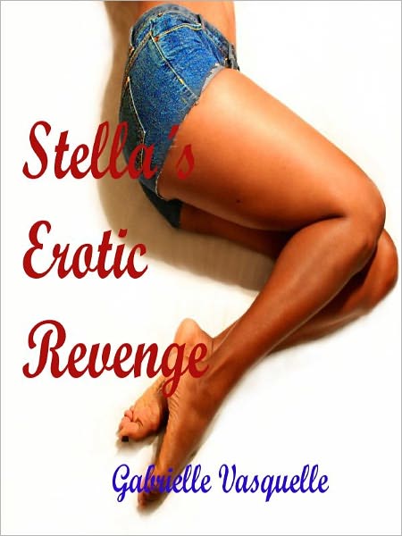 Stella's Erotic Revenge