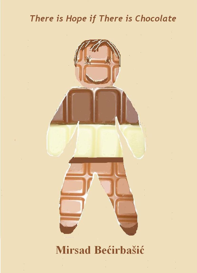 There is Hope if There is Chocolate
