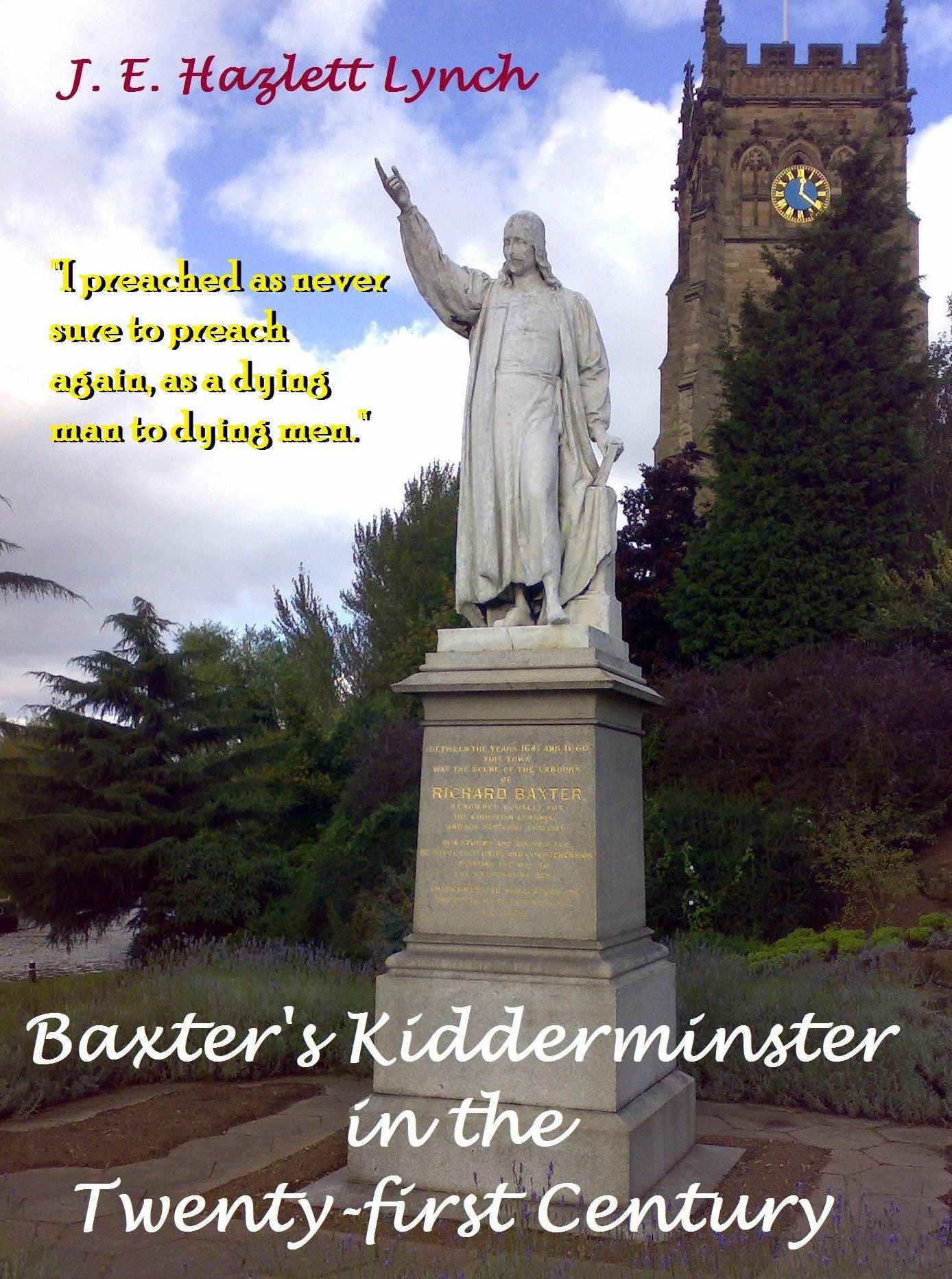 Baxter's Kidderminster In The Twenty-first Century