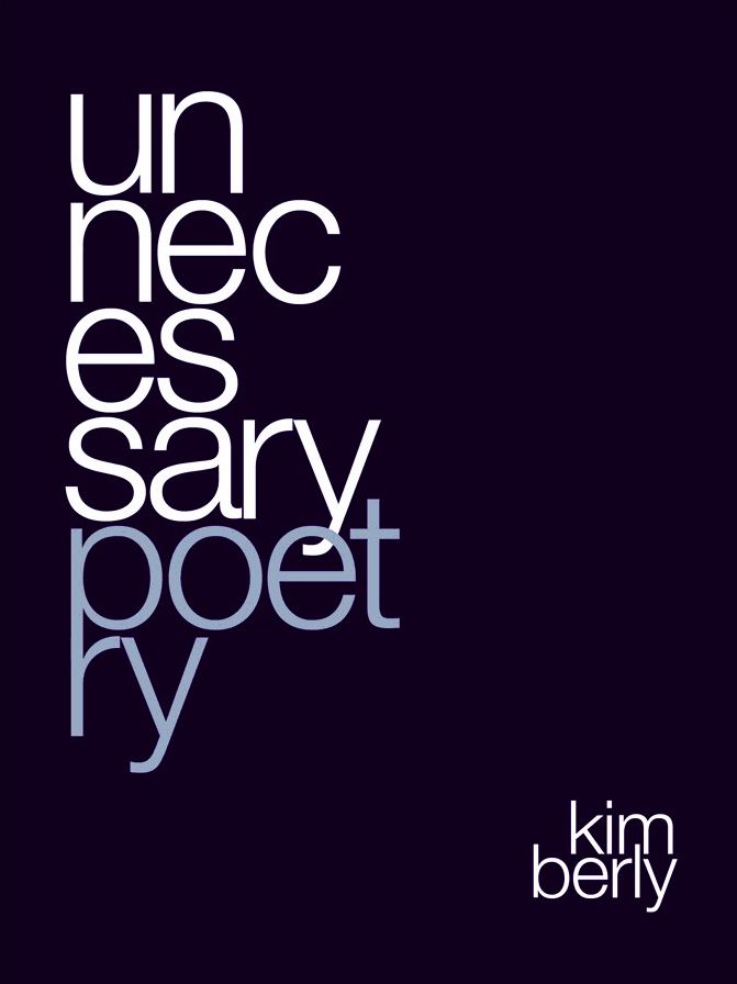 Unnecessary Poetry