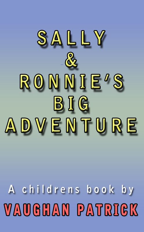Sally and Ronnie's BIG Adventure