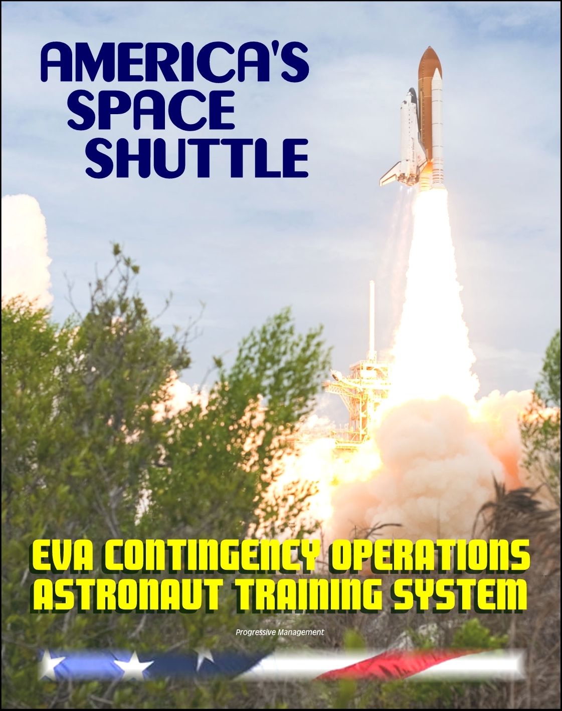 America's Space Shuttle: EVA Contingency Operations NASA Astronaut Training Manual (CONT OPS 2102)