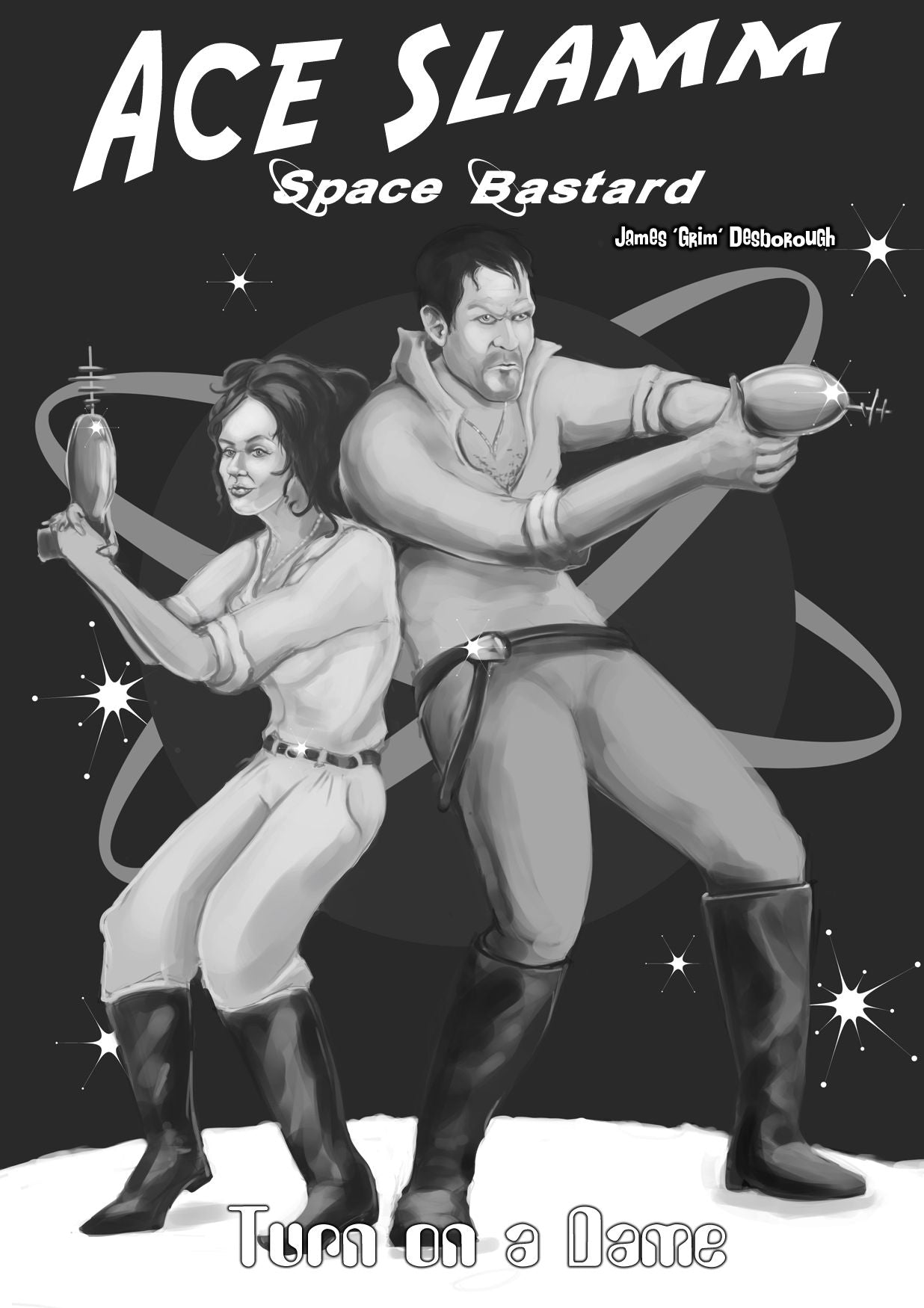 Ace Slamm: Space Bastard - Turn on a Dame