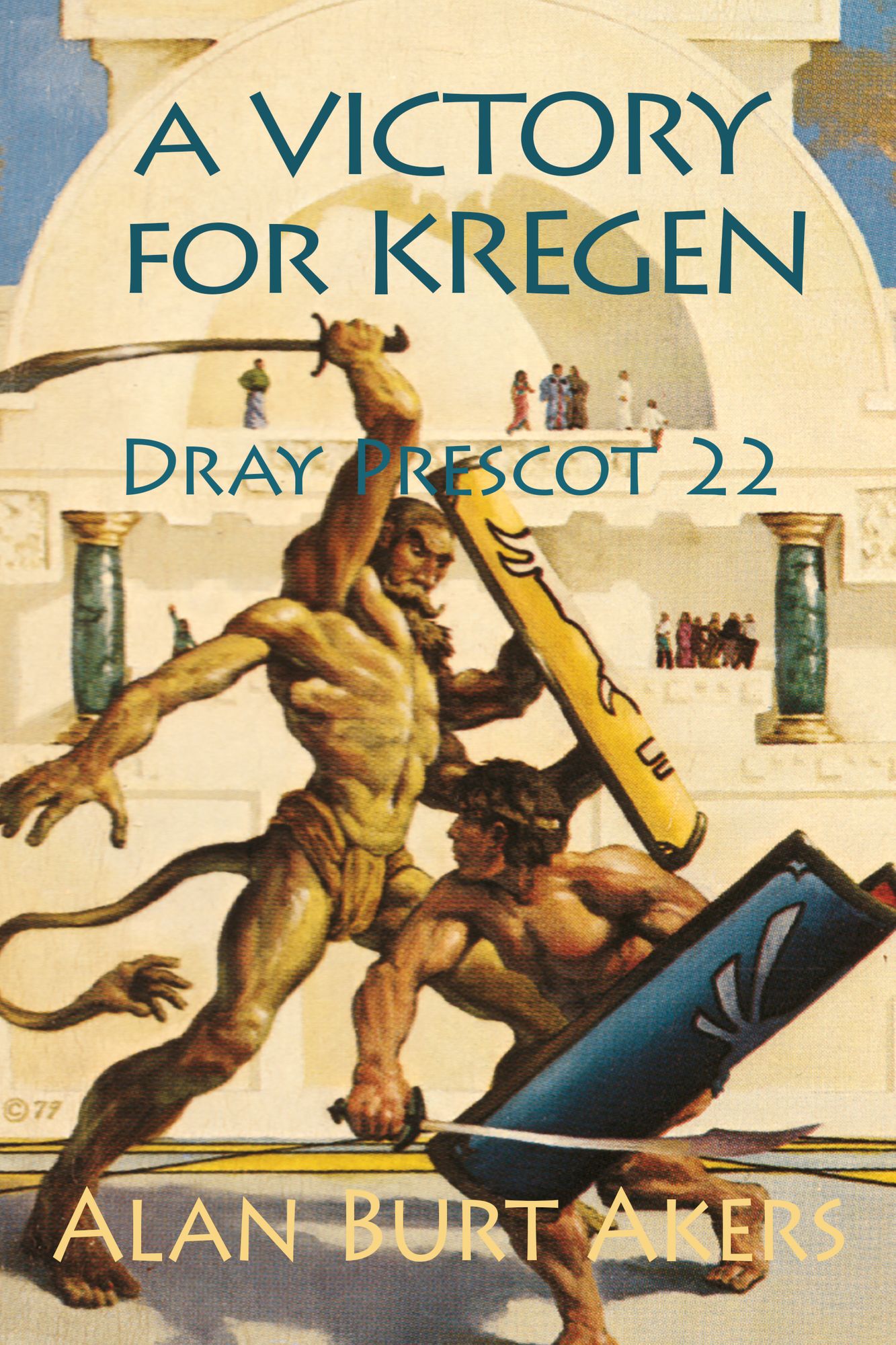 A Victory for Kregen [Dray Prescot #22]
