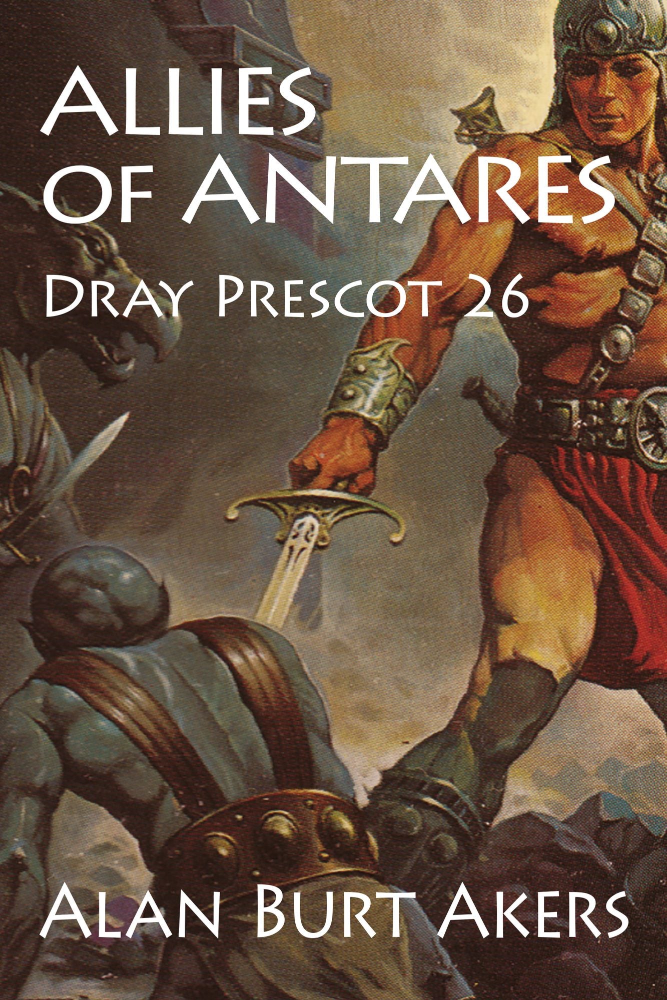 Allies of Antares [Dray Prescot #26]