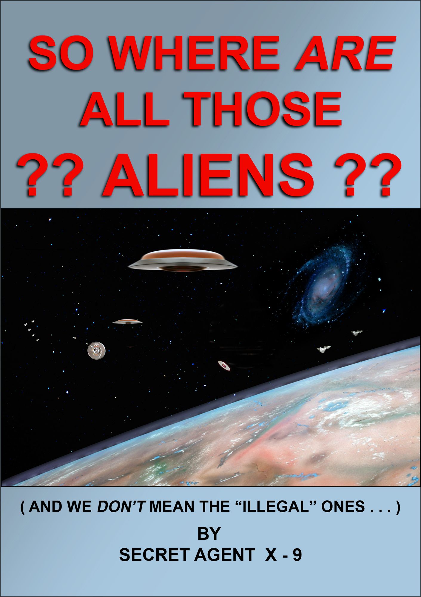 So Where Are All Those Aliens