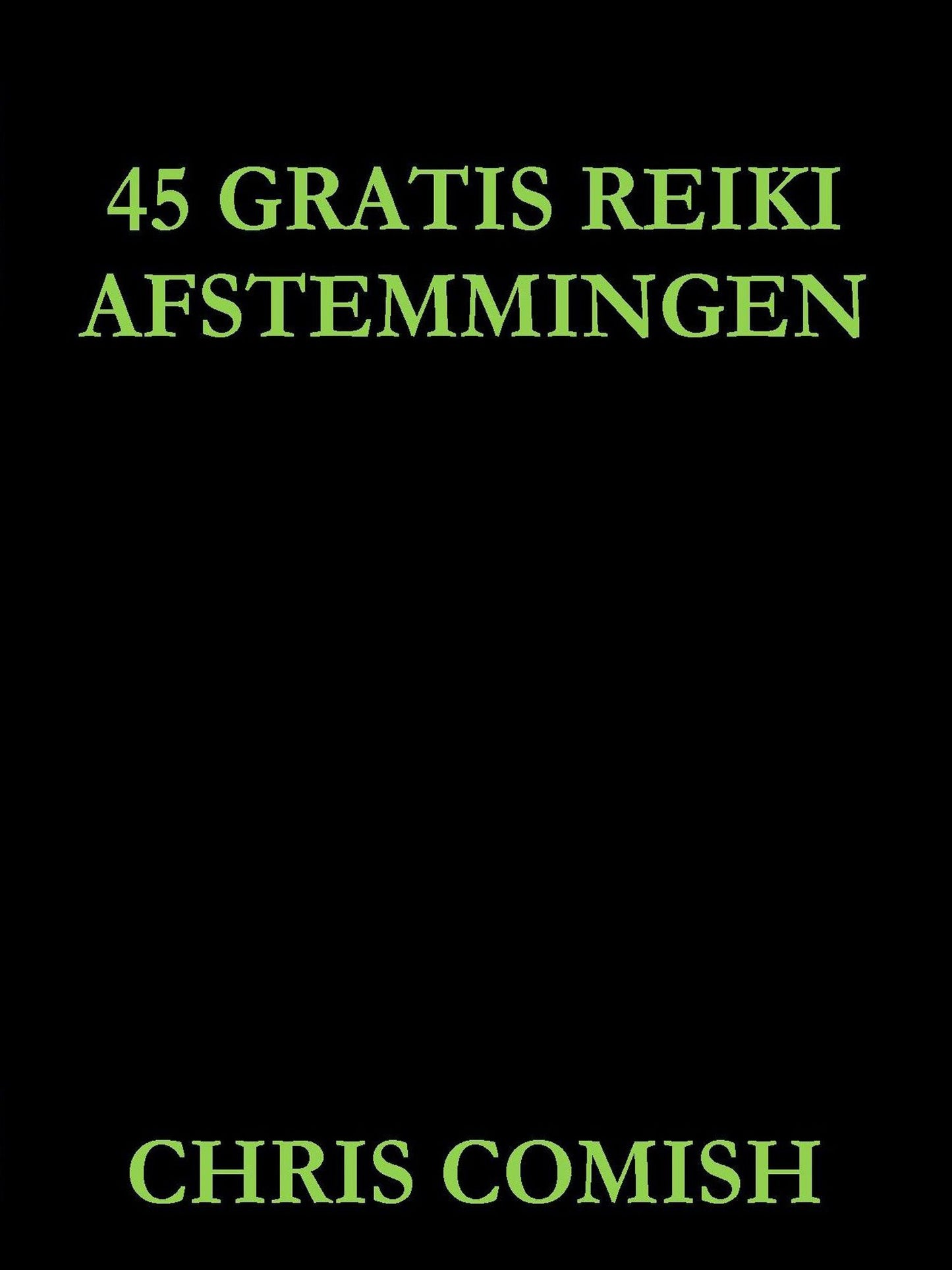45 Gratis Reiki Afstemmingen