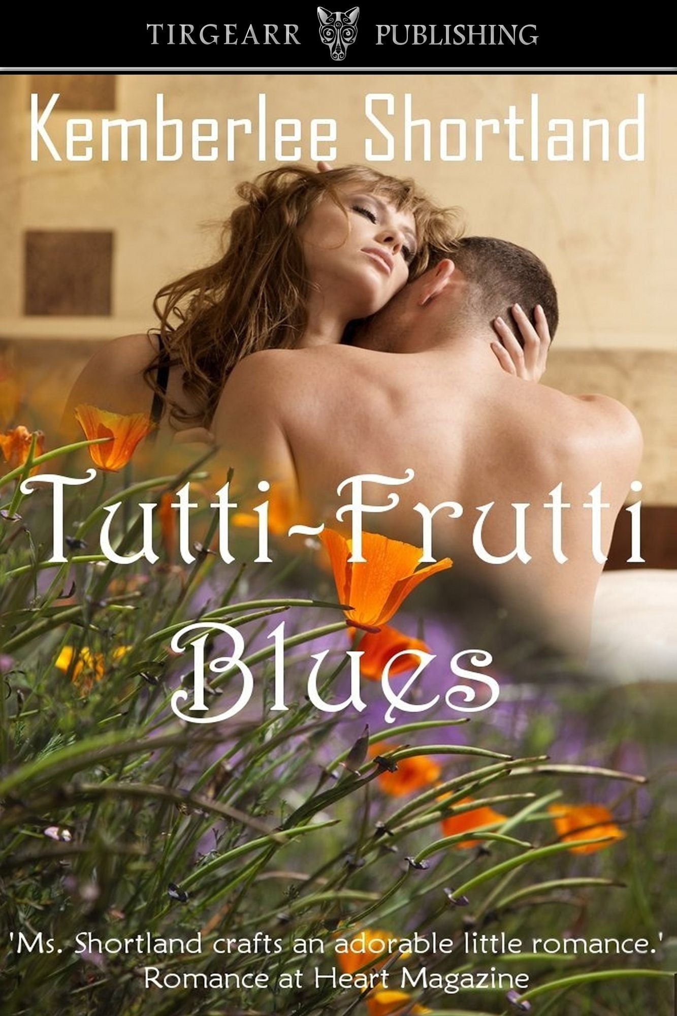 Tutti-Frutti Blues, book one Carmel Charmer Series