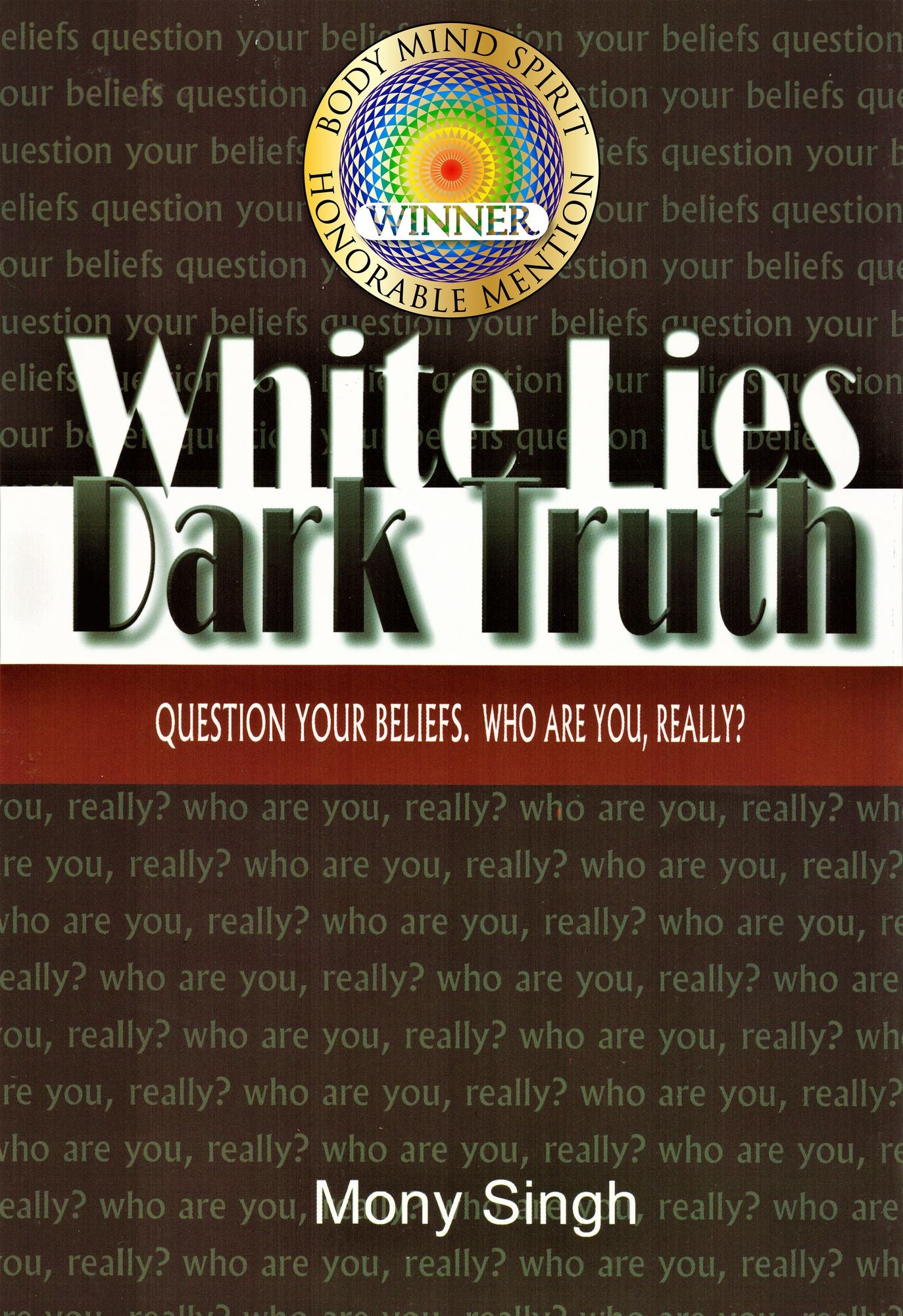 White Lies Dark Truth