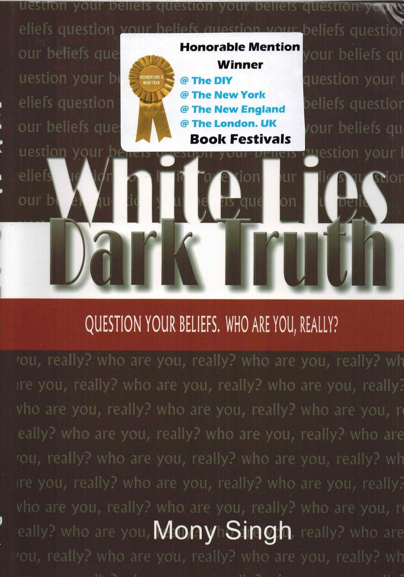 White Lies Dark Truth