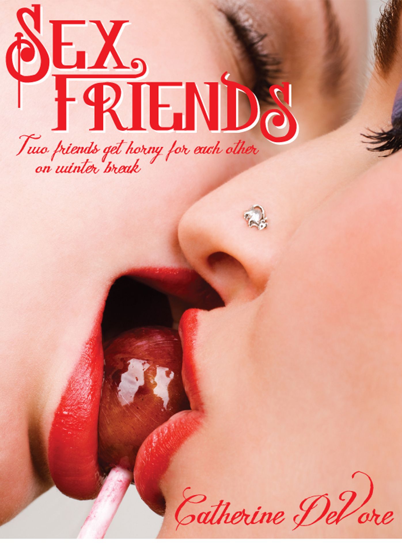 Sex Friends: First Time Lesbian Encounters