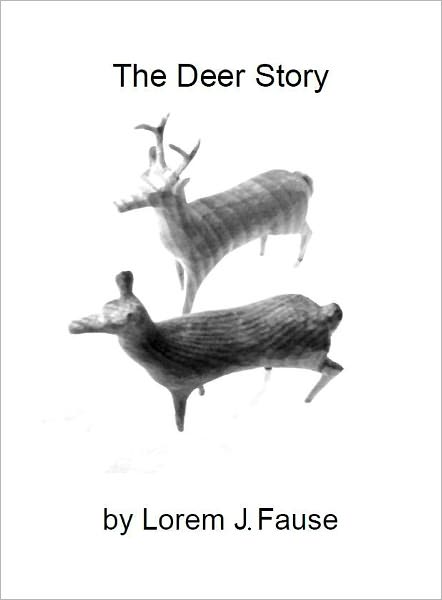 The Deer Story