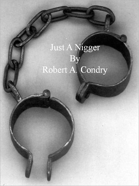 Just A Nigger