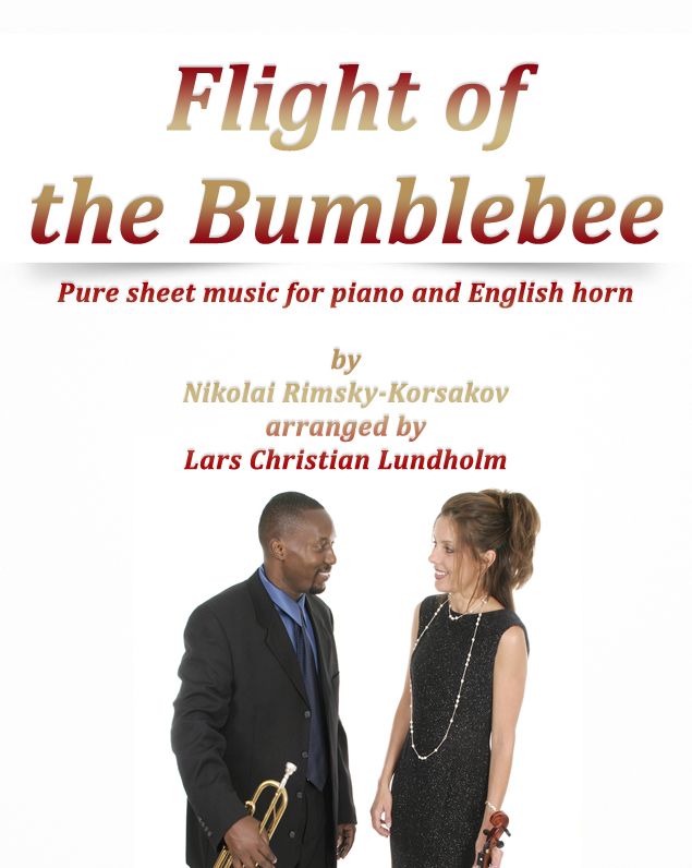 Flight of the Bumblebee Pure sheet music for piano and English horn by Nikolay Rimsky-Korsakov arranged by Lars Christian Lundholm
