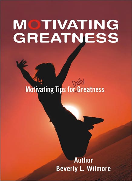 Motivating Greatness
