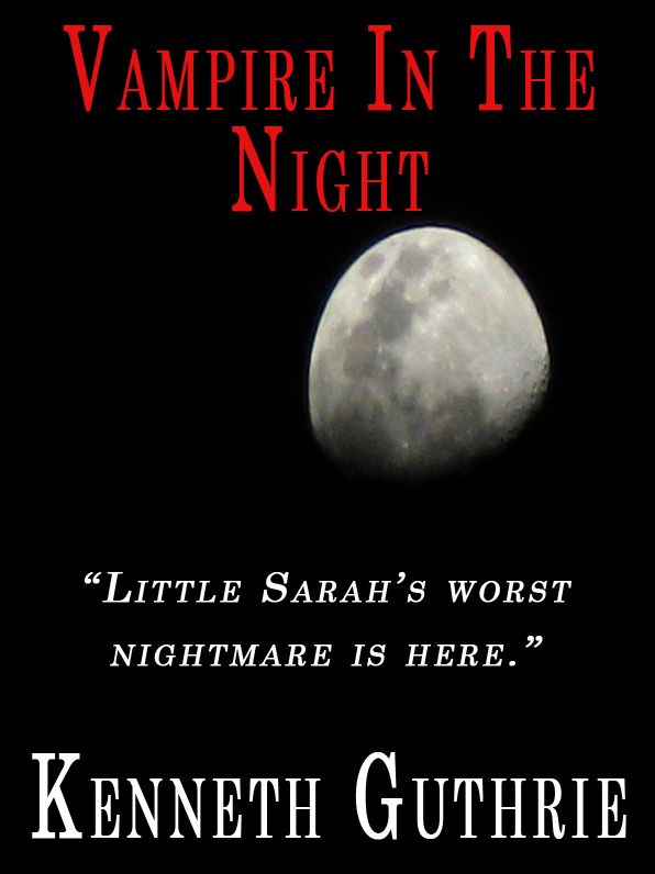 Vampire In The Night (A Horror Story)