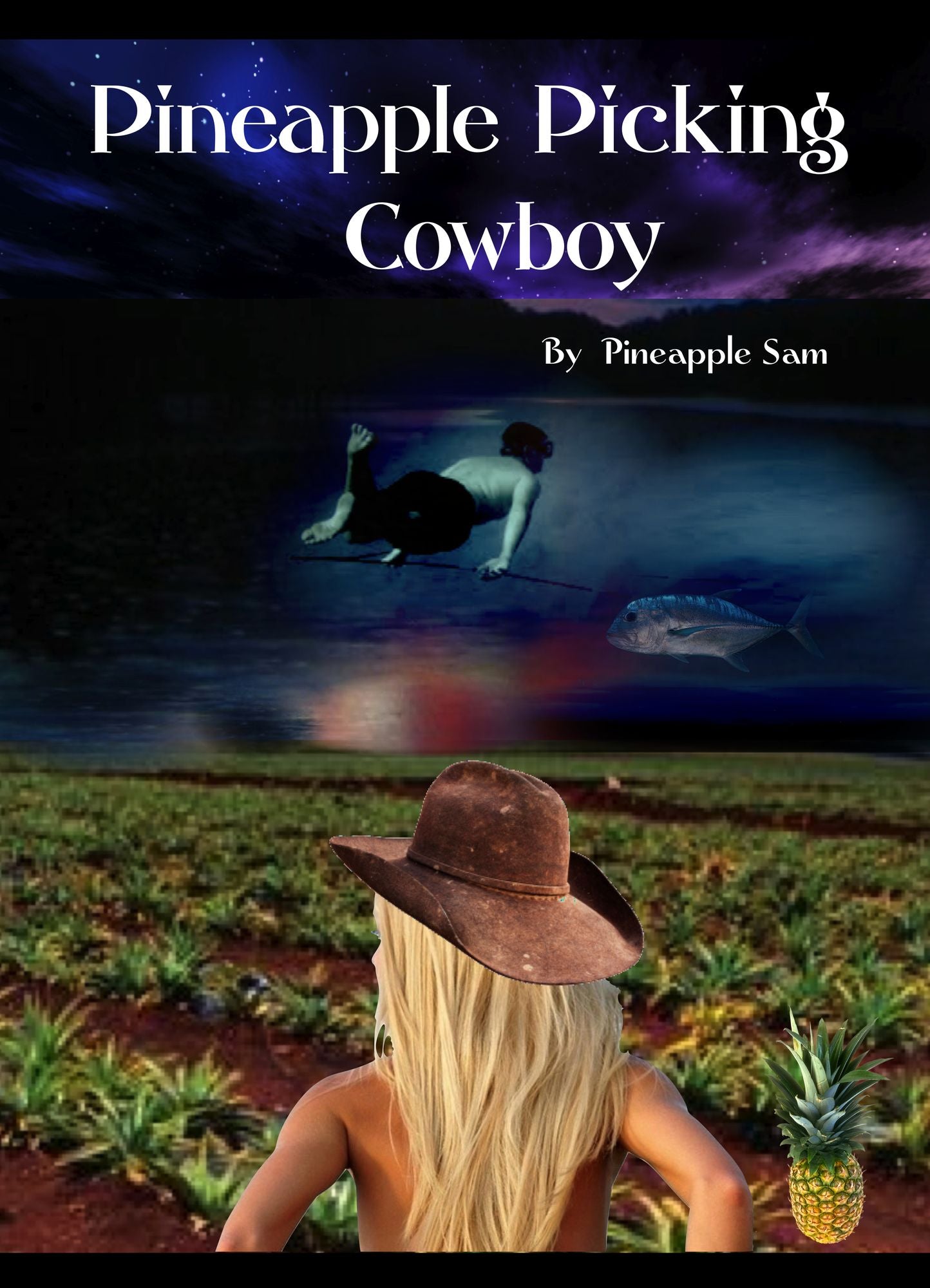 Pineapple Picking Cowboy