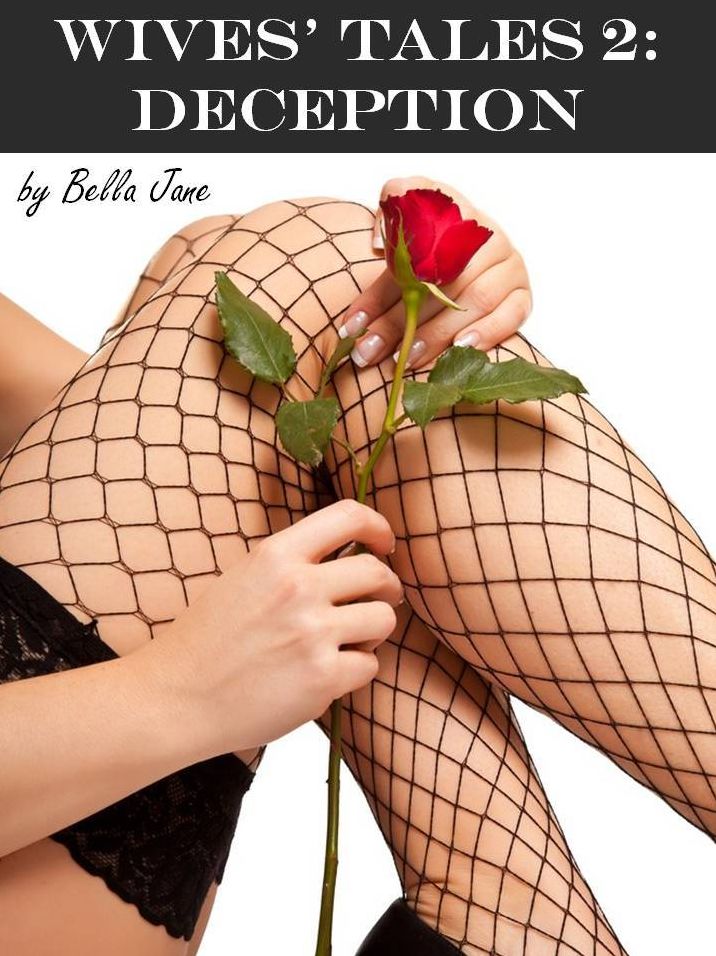 Wives' Tales 2: Deception