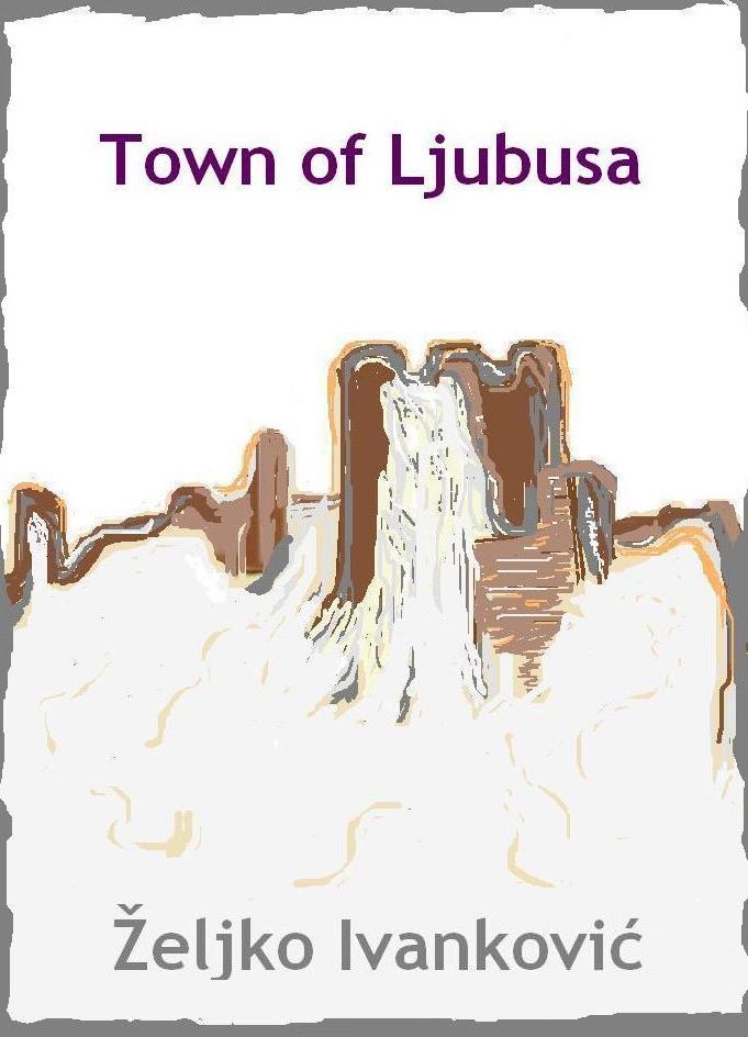 The Town of Ljubusa