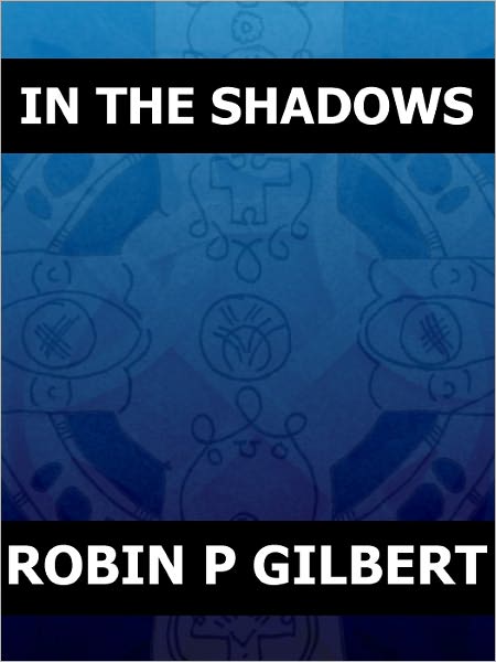 In The Shadows