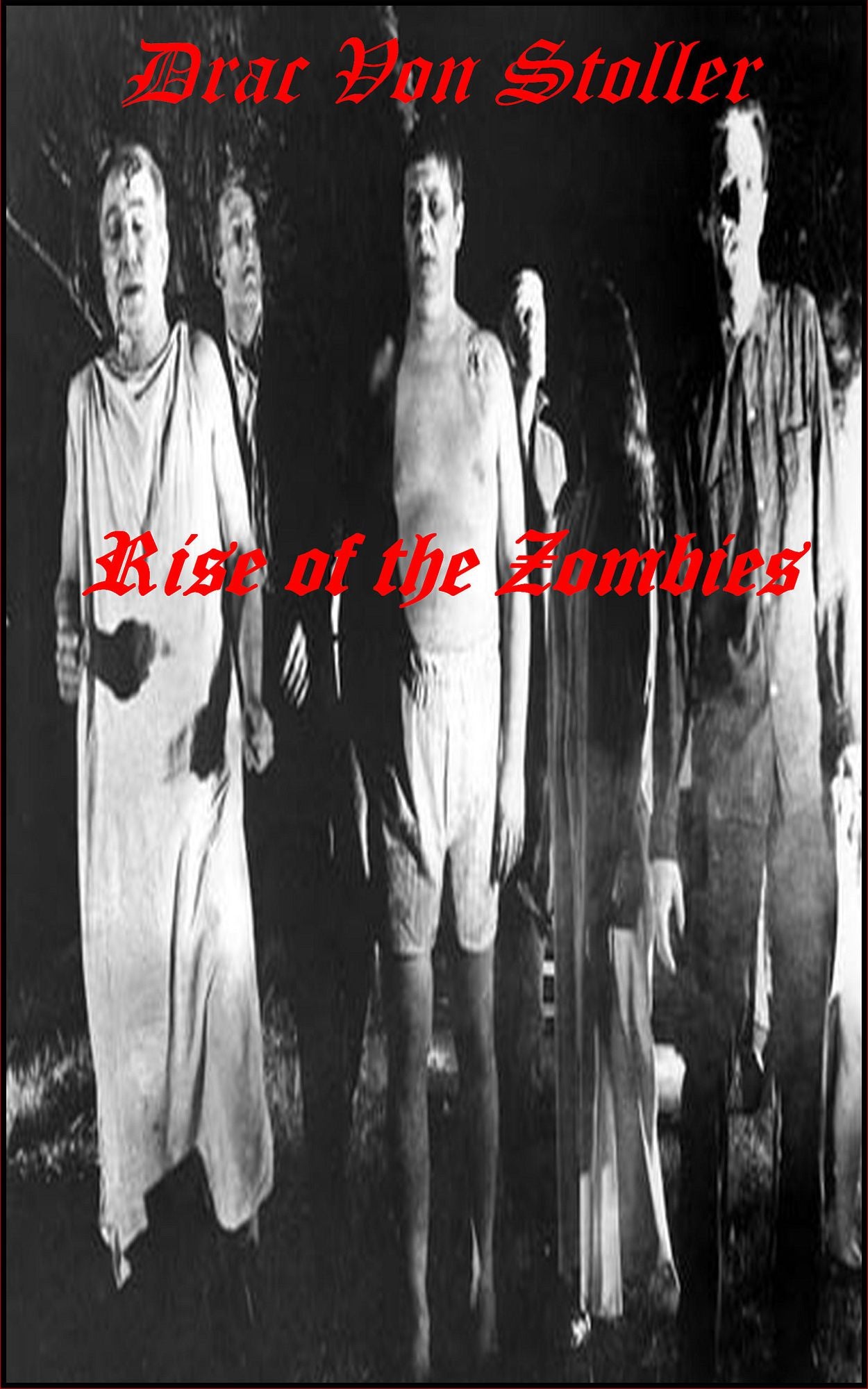 Rise of the Zombies