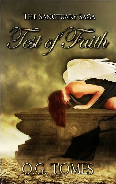 The Test of Faith Book Two of The Sanctuary Saga