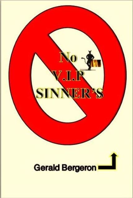 No V.I.P Sinners