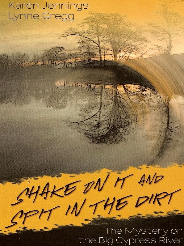 Shake on It and Spit in the Dirt