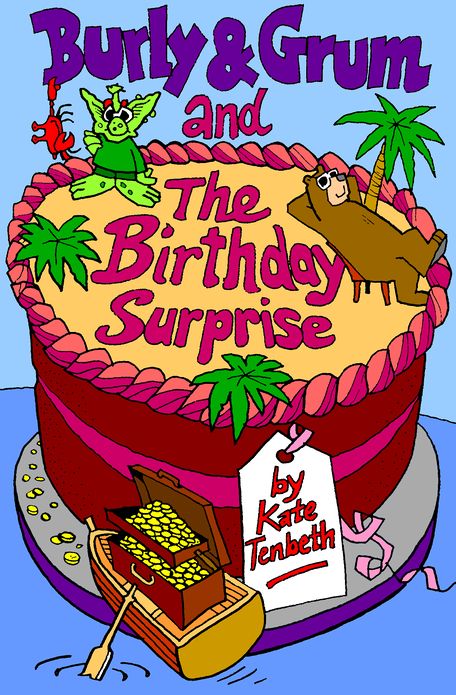 Burly & Grum and The Birthday Surprise