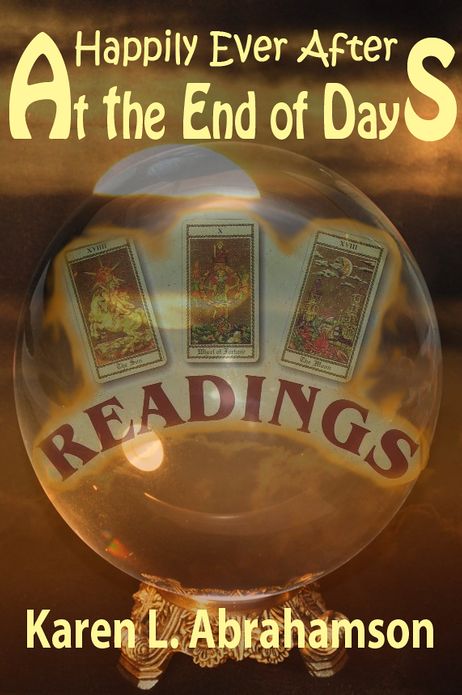 Happily Ever After At the End of Days