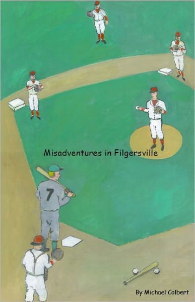 Misadventures in Filgersville