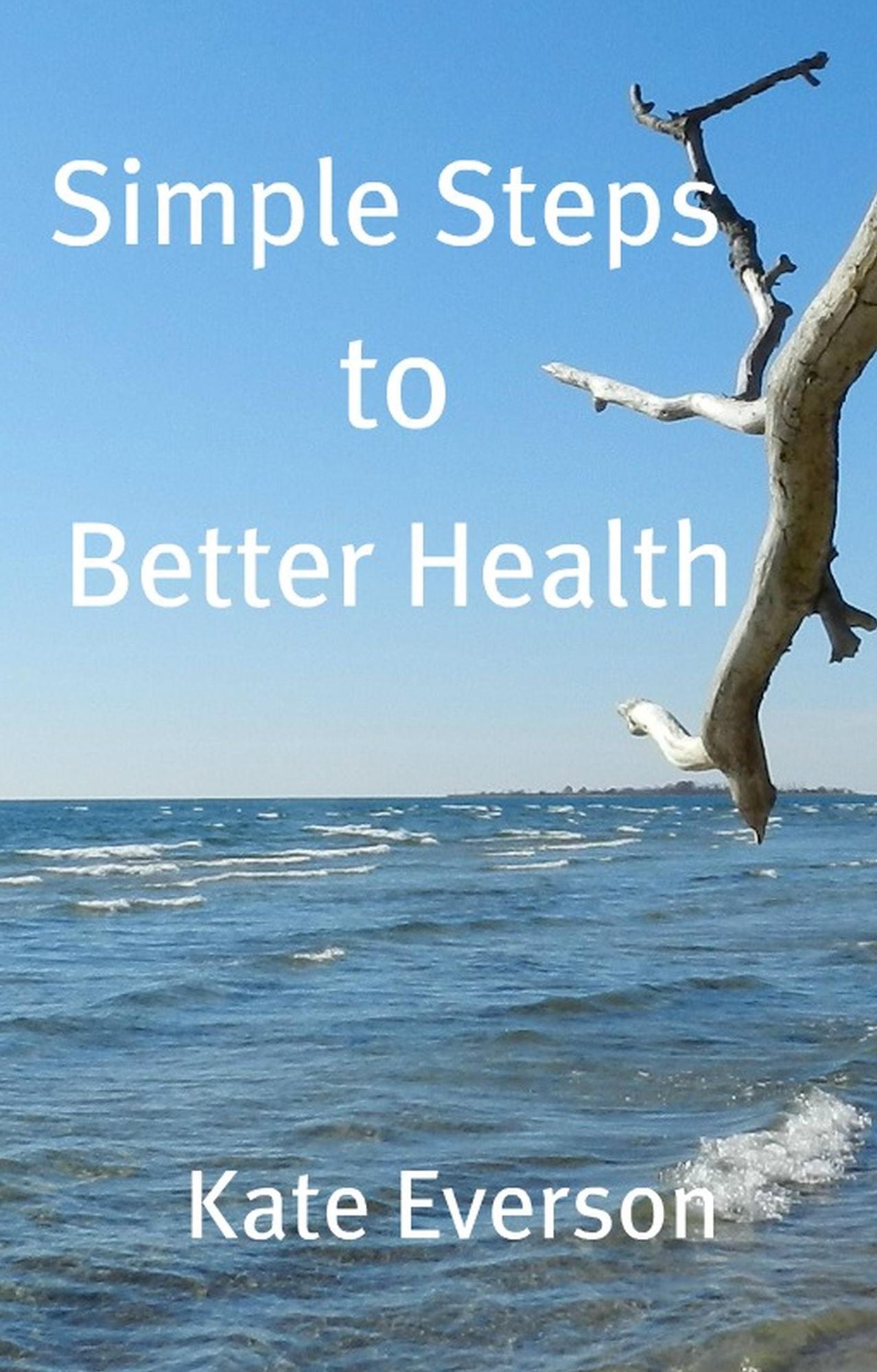 Simple Steps to Better Health