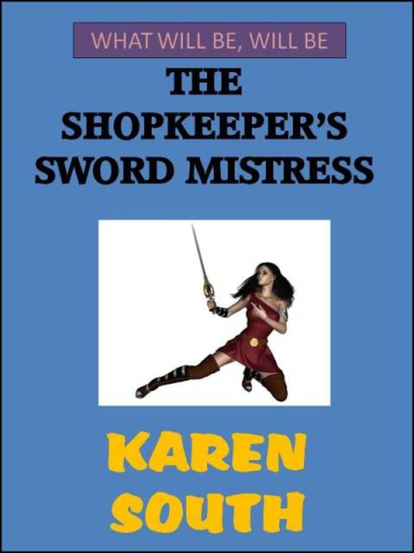 The Shopkeeper's Sword Mistress