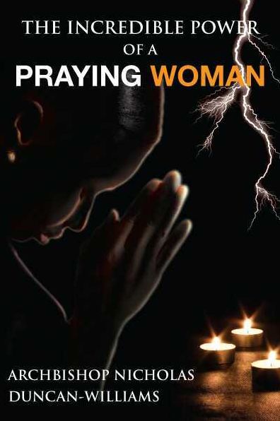 The Incredible Power of a Praying Woman