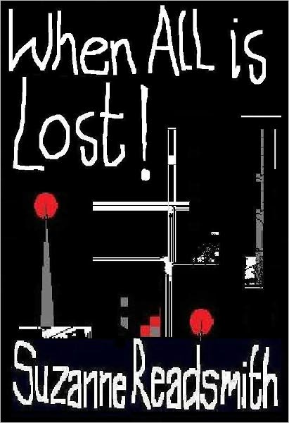 When All is Lost!
