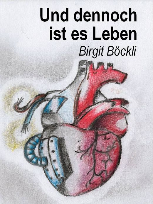 Und dennoch ist es Leben