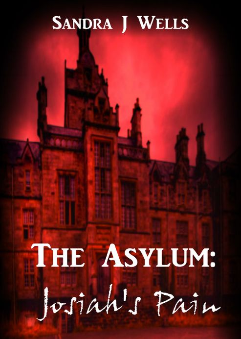 The Asylum: Josiah's Pain