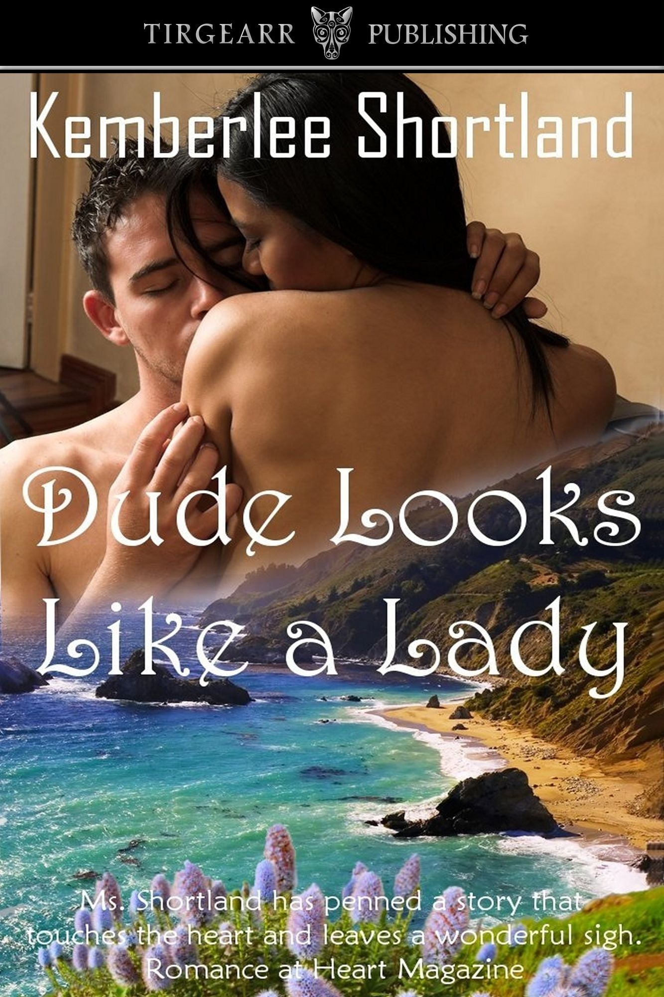 Dude Looks Like A Lady, book two Carmel Charmer Series