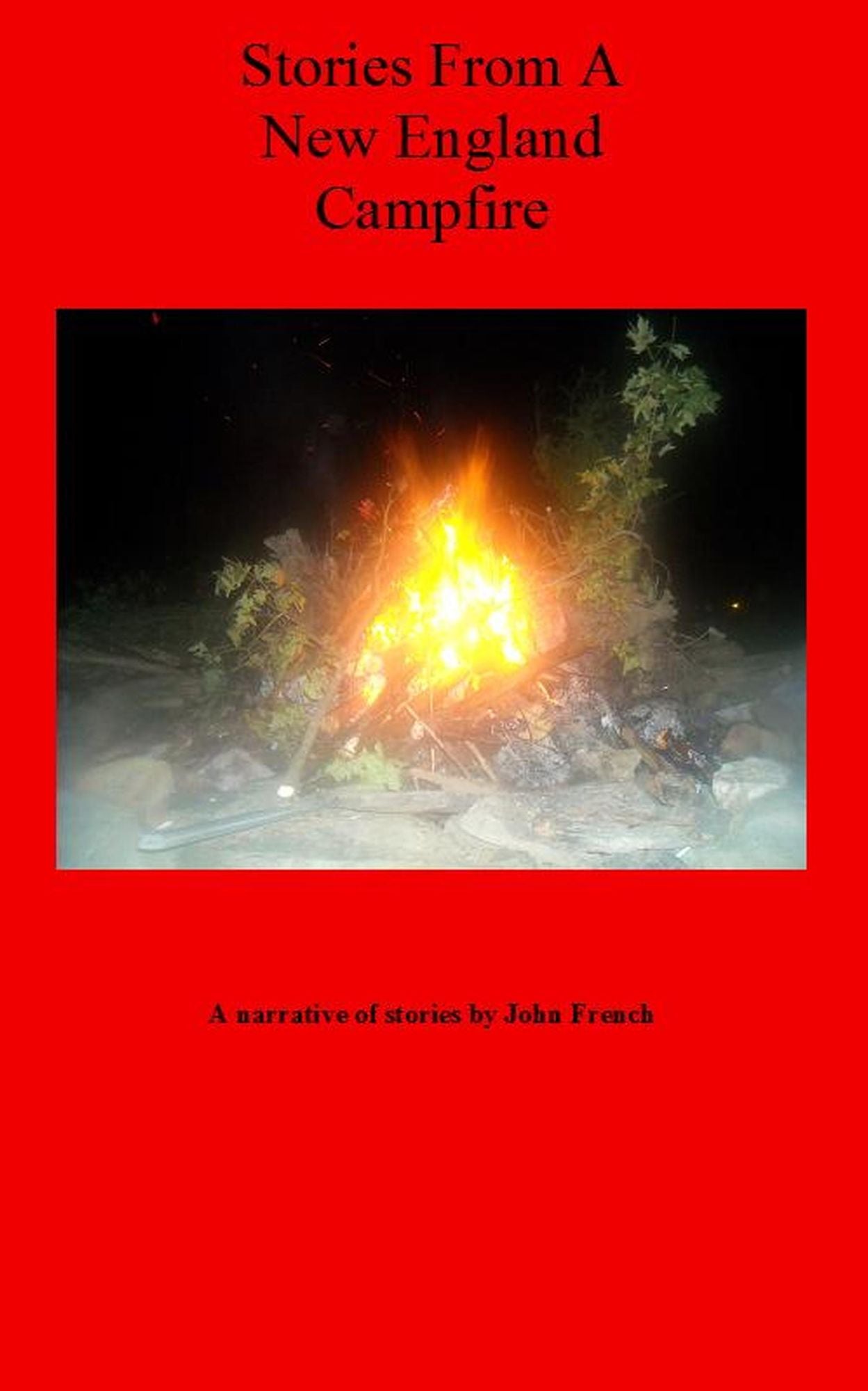 Stories From A New England Campfire